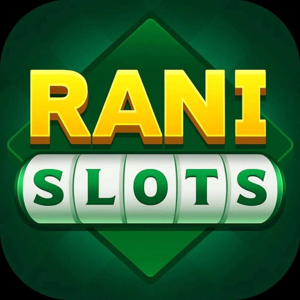 Rani Slots App Download